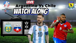 Chile Vs Argentina  Copa America 2024  Live Watch Along [upl. by Markowitz]