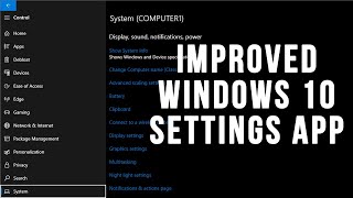 Updated amp Improved Windows 10 Settings App [upl. by Leahicm]