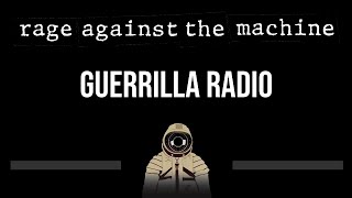 Rage Against The Machine • Guerrilla Radio CC Upgraded Video 🎤 Karaoke Instrumental Lyrics [upl. by Karisa]