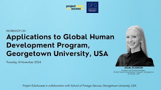 Workshop on Applications to Global Human Development Program Georgetown University USA [upl. by Beach]