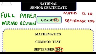 Mathematics Grade 10 September 2024 Common Test KZN Memo Full Paper mathszoneafricanmotives [upl. by Acimehs63]