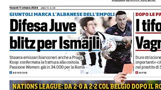 ISMAJLI LOW COST SCOUT JUVE ALL’OPERA E RETROSCENA KOOPMEINERS RASSEGNA NEWS JUVE MOMBLANO BACCI [upl. by Scherman473]