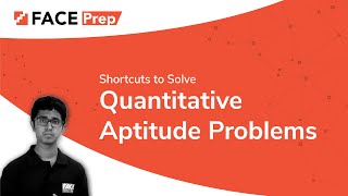 Shortcuts to Solve Quantitative Aptitude Problems Easily  FACE Prep [upl. by Elbas961]