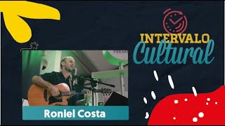 Bemvindo  Intervalo Cultural  Roniel Costa  2024 [upl. by Nevyar]