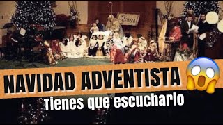 LA NAVIDAD ADVENTISTA [upl. by Swirsky]