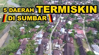 TERMISKIN ‼️ Ternyata Ini Daerah 5 Daerah Termiskin yang ada Di Sumbar [upl. by Wilkison]