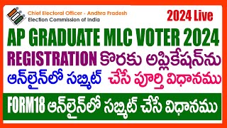 HOW TO APPLY AP GRADUATE MLC VOTER REGISTRATION 2024 IN ONLINE  ceoandhranicin  FORM18 Online [upl. by Melessa]