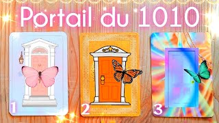 🍀✨1010✨🍀 Un msg urgent test destiné pour ce portail puissant  😍 Ouverture  10102024 ✨ 3 choix [upl. by Eenal]