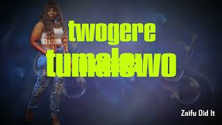 Twogere Cover  Lanah Sophie X Bobi Wine Nubian Lee Lyrics Video [upl. by Gwenni771]