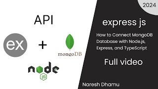 How to Connect MongoDB Database with Nodejs Express and TypeScript  StepbyStep Tutorial 2024 [upl. by Oremoh56]