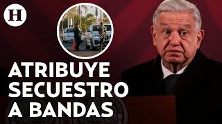 Secuestro masivo de Culiacán fue por una confrontación de bandas criminales AMLO [upl. by Darnoc]