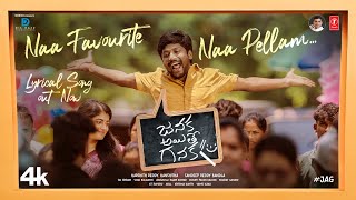 NAA FAVOURITE NAA PELLAAME Lyrical  Janaka Ayithe Ganaka  SuhasSangeerthana  Vijai B  Sandeep B [upl. by Enaenaj]