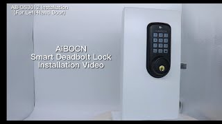 Right Hand Door Installation Video for Aibocn Smart Lock S110M Black [upl. by Arammat]