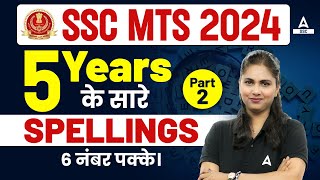 SSC MTS 2024  Last 5 Years Spellings Part 2  SSC MTS English By Pratibha Mam [upl. by Ailaroc]