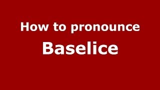 How to pronounce Baselice ItalianItaly  PronounceNamescom [upl. by Cela]