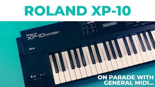 Roland XP10 Multitimbral Synthesizer  90s GM machine [upl. by Aronoel]