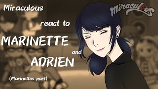 MIRACULOUS react to Marinette and Adrien 🐞🐈 MARINETTE PARTWIP2X [upl. by Enaid]