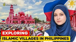 Exploring Islamic Villages in Philippines  Many Filipinos Convert to Islam [upl. by Aehsrop]