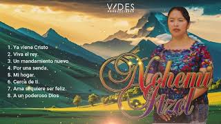 Nohemi Itzol  Viva El Rey Album Completo [upl. by Aneryc]