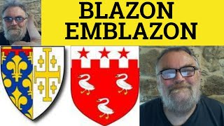 🔵 Blazon Meaning  Emblazon Definition  Blazon Examples  Formal Vocabulary  Emblazon [upl. by Hesler]