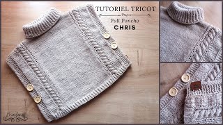 229 Tricot Tutoriel Pull poncho Chris  Tailles 3mois à 24mois  Unisex  Maïlane [upl. by Roid]