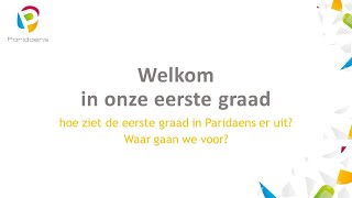 De eerste graad in Paridaens [upl. by Waechter]