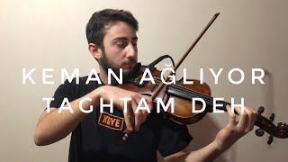 Farid Farjd  Keman Ağlıyor Taghtam Deh Keman Violin Cover [upl. by Adnirak]