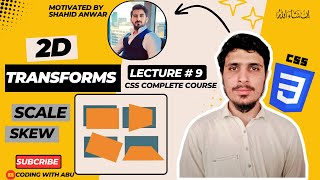 Scale And Skew Property In 2D Transforms in CSS  Lecture  9  CSS Complete Course [upl. by Annairoc]