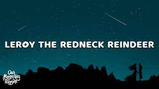 Joe Diffie  Leroy The Redneck Reindeer Lyrics [upl. by Iahs]