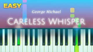 George Michael  Careless Whisper  EASY Piano TUTORIAL by Piano Fun Play [upl. by Oznohpla]