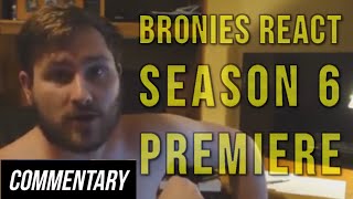 Blind Commentary Bronies React Season 6 Premiere [upl. by Lorain]