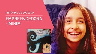 Histórias de Sucesso uma grande empreendedora mirim [upl. by Iline]