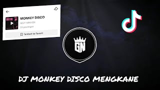 DJ MONKEY DISCO MENGKANE VIRAL TIKTOK 2023🥦 [upl. by Bradford]