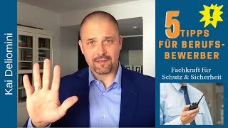 5 Tipps für Berufsbewerber Fachkraft für Schutz und Sicherheit [upl. by Tillfourd851]