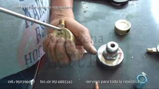 Reparación de regulador acetileno o Gas LP [upl. by Amlev]