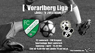 LIVE FC Lauterach  SW Bregenz [upl. by Hsejar]