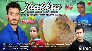 Jhakkas DJ NonStop Mala Nati  Shishpal Gashta  Vimal Negi [upl. by Gilbertson]