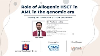 Role of Allogenic HSCT in AML in the genomic era [upl. by Sarita800]