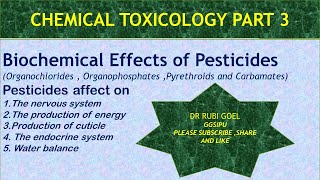 chemical toxicology part 3  Biochemical effect of pesticides [upl. by Pampuch]