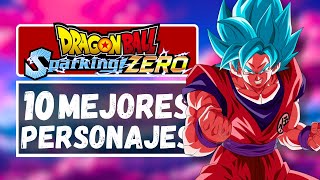 Los 10 Mejores Personajes de Dragon Ball Sparking Zero [upl. by Ahtamat]