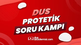 DUS PROTETİK DİŞ TEDAVİSİ SORU KAMP  Örnek Anlatım [upl. by Iadahs]