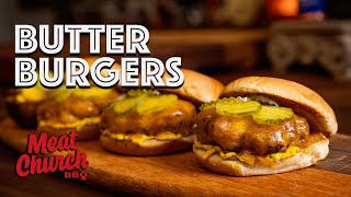 Butter Burgers  The Juiciest Cheeseburger EVER [upl. by Enitsed]