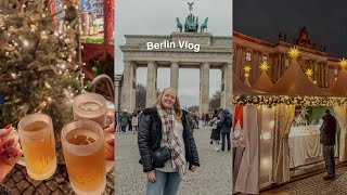 BERLIN VLOG  48 hours in Berlin  Christmas Markets and festive vibes 🎄❄️ [upl. by Poland]