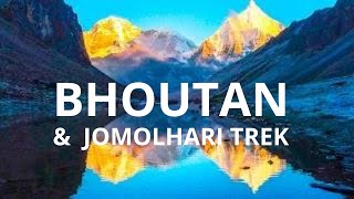 BHOUTAN amp JOMOLHARI TREK [upl. by Leela]