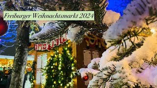 Weihnachtsmarkt Freiburg 2024Freiburg Christmas Market🎄 [upl. by Herv]