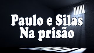 PAULO E SILAS NA PRISÃO  Hino Avulso  Isaaque Félix  Letra [upl. by Desta9]