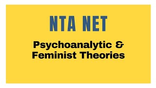 NTA NET Crash Course Day 25 Psychoanalysis amp Feminism [upl. by Enyaz338]