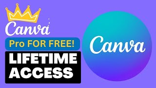 Best Way to Get Canva Pro Free Forever in 2024  StepbyStep Guide [upl. by Damiano]