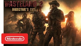 Wasteland 2 Announcement Trailer  Nintendo Switch [upl. by Einnahc]