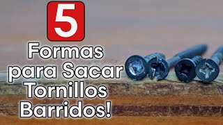 Como SACAR TORNILLOS BARRIDOS  5 FORMAS PARA HACERLO 🛠🔨🔩 [upl. by Varick]